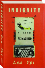 INDIGNITY: A Life Reimagined