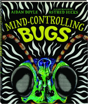 MIND-CONTROLLING BUGS