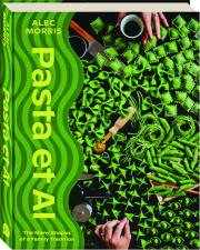 PASTA ET AL: The Many Shapes of a Family Tradition