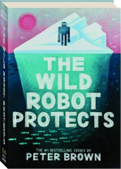 THE WILD ROBOT PROTECTS
