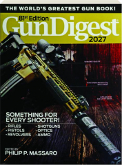 GUN DIGEST 2027, 81ST EDITION