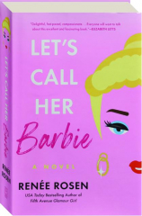 LET'S CALL HER BARBIE