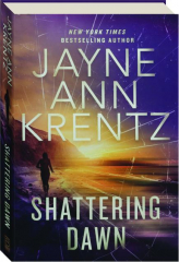 SHATTERING DAWN