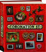THE TREASURES OF CORONATION ST: Contains Never-Before-Seen Memorabilia!