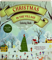 CHRISTMAS IN THE VILLAGE COLORING BOOK