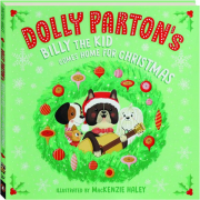 DOLLY PARTON'S BILLY THE KID COMES HOME FOR CHRISTMAS