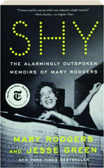 SHY: The Alarmingly Outspoken Memoirs of Mary Rodgers