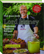 LORD HONEY: Traditional Southern Recipes with a Country Bling Twist