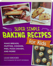 SUPER SIMPLE BAKING RECIPES FOR KIDS