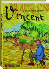 VINCENT: A Graphic Biography