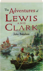 THE ADVENTURES OF LEWIS AND CLARK
