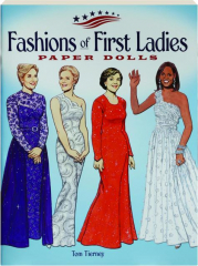 FASHIONS OF FIRST LADIES PAPER DOLLS