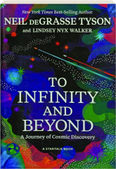 TO INFINITY AND BEYOND: A Journey of Cosmic Discovery