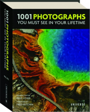 1001 PHOTOGRAPHS YOU MUST SEE IN YOUR LIFETIME cover