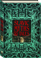 SLAVIC MYTHS & TALES