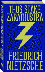 THUS SPAKE ZARATHUSTRA