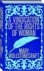 A VINDICATION OF THE RIGHTS OF WOMAN cover