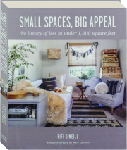 SMALL SPACES, BIG APPEAL: The Luxury of Less in Under 1,200 Square Feet