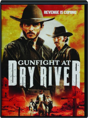 GUNFIGHT AT DRY RIVER cover