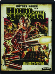 HOBO WITH A SHOTGUN