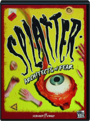 SPLATTER: Architects of Fear cover