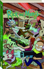<I>RICK AND MORTY</I> BOOK SIX DELUXE EDITION