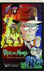 RICK AND MORTY: Heart of Rickness cover