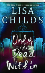 ONLY THE DEAD WITHIN cover
