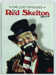 THE RED SKELTON SHOW: The Lost Episodes cover