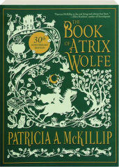 THE BOOK OF ATRIX WOLFE