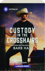 CUSTODY IN THE CROSSHAIRS cover