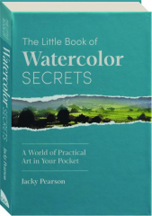 THE LITTLE BOOK OF WATERCOLOR SECRETS cover