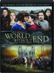 WORLD WITHOUT END: The Epic Eight-Part Miniseries