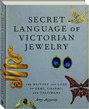 SECRET LANGUAGE OF VICTORIAN JEWELRY: The History and Lore of Gems, Charms, and Talismans cover