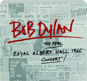 BOB DYLAN: The Real Royal Albert Hall 1986 Concert!