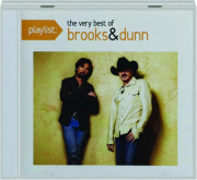 PLAYLIST: The Very Best of Brooks & Dunn
