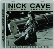 NICK CAVE: Bend Me, Shape Me cover