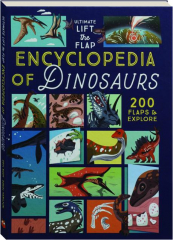 ENCYCLOPEDIA OF DINOSAURS: Ultimate Lift the Flap cover