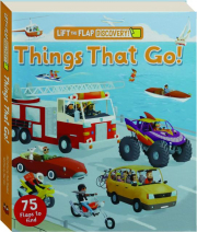 THINGS THAT GO! Lift the Flap Discovery! cover