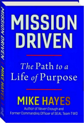 MISSION DRIVEN: The Path to a Life of Purpose cover