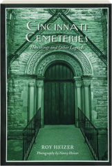 CINCINNATI CEMETERIES: Hauntings and Other Legends cover