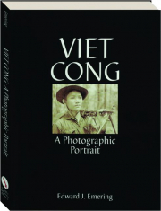 VIET CONG: A Photographic Portrait cover