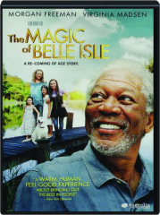 THE MAGIC OF BELLE ISLE