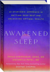 AWAKENED SLEEP: An Ayurvedic Approach to Getting Deep Rest and Unlocking Optimal Health cover