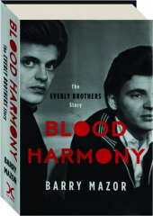 BLOOD HARMONY: The Everly Brothers Story cover