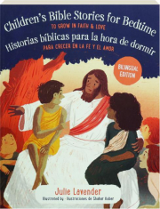 CHILDREN'S BIBLE STORIES FOR BEDTIME: To Grow in Faith & Love--Bilingual Edition