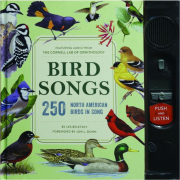 BIRD SONGS: 250 North American Birds in Song