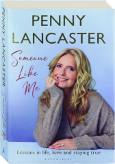 SOMEONE LIKE ME: Lessons in Life, Love, and Staying True cover