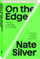 ON THE EDGE: The Art of Risking Everything cover