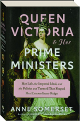 QUEEN VICTORIA AND HER PRIME MINISTERS cover